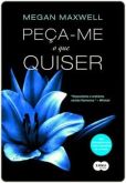 Peça-me O Que Quiser - Megan Maxwell