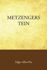 EDGAR ALLAN POE  - METZENGERSTEIN